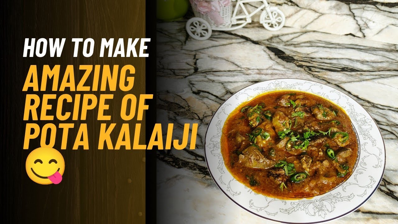 Pota Kalaiji Bnany ka Tarika| How to Make Pota Kaleiji | Chicken Gizzard/ Liver recipe | Pota Kaliji