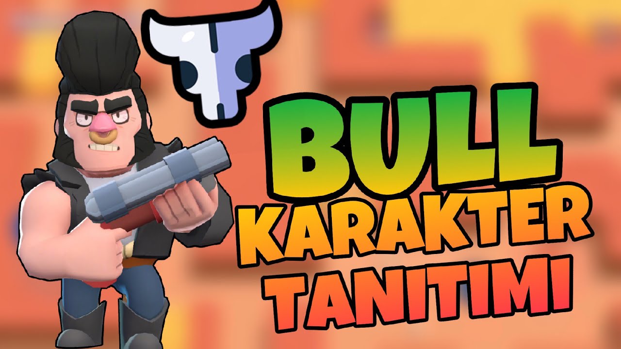 Bull Karakter Tanıtımı - Brawl Stars Türkçe