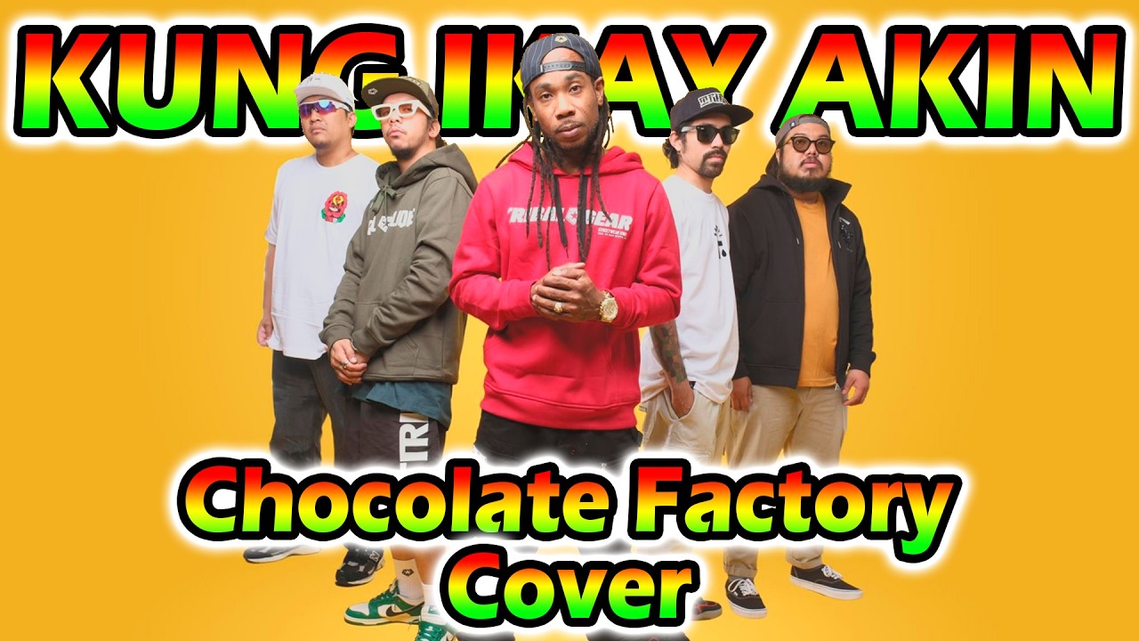 KUNG IKAY AKIN (Chocolate Factory) - Full band cover