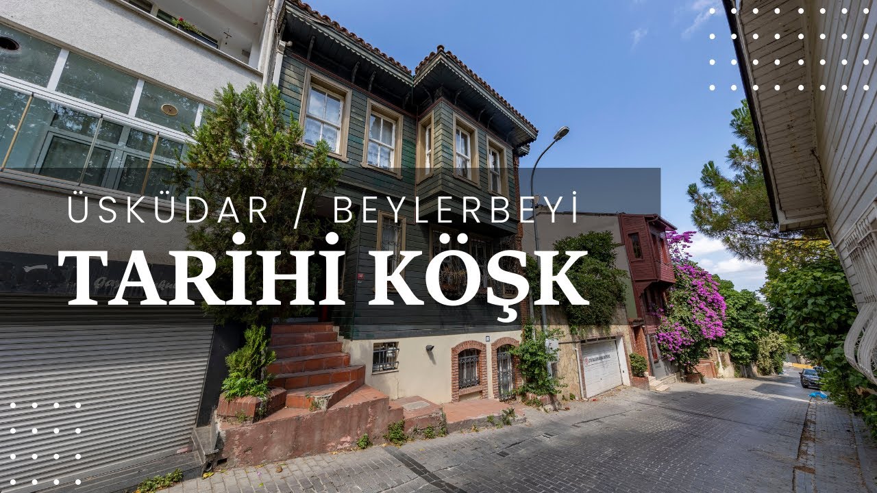 Beylerbeyi'nde Satılık Köşk | Cadde Emlak Danışmanı