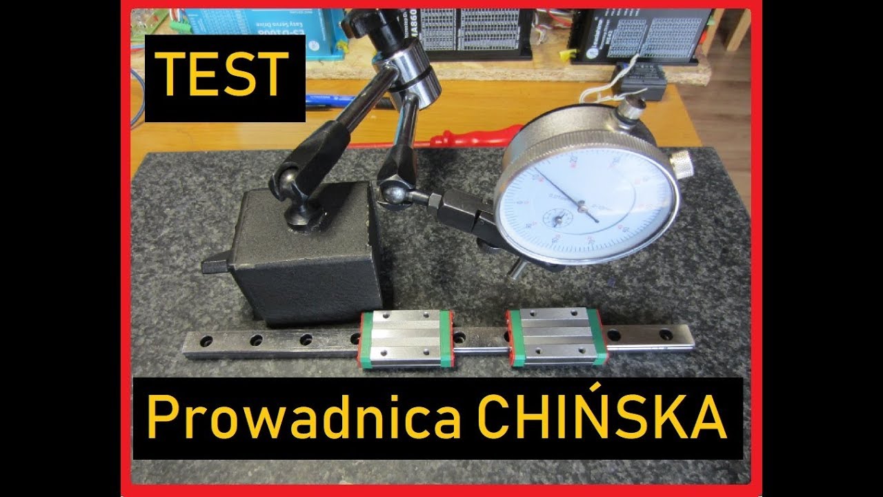 TEST Prowadnice i wózki CNC - Szyny prawie jak Hiwin ale z Banggood