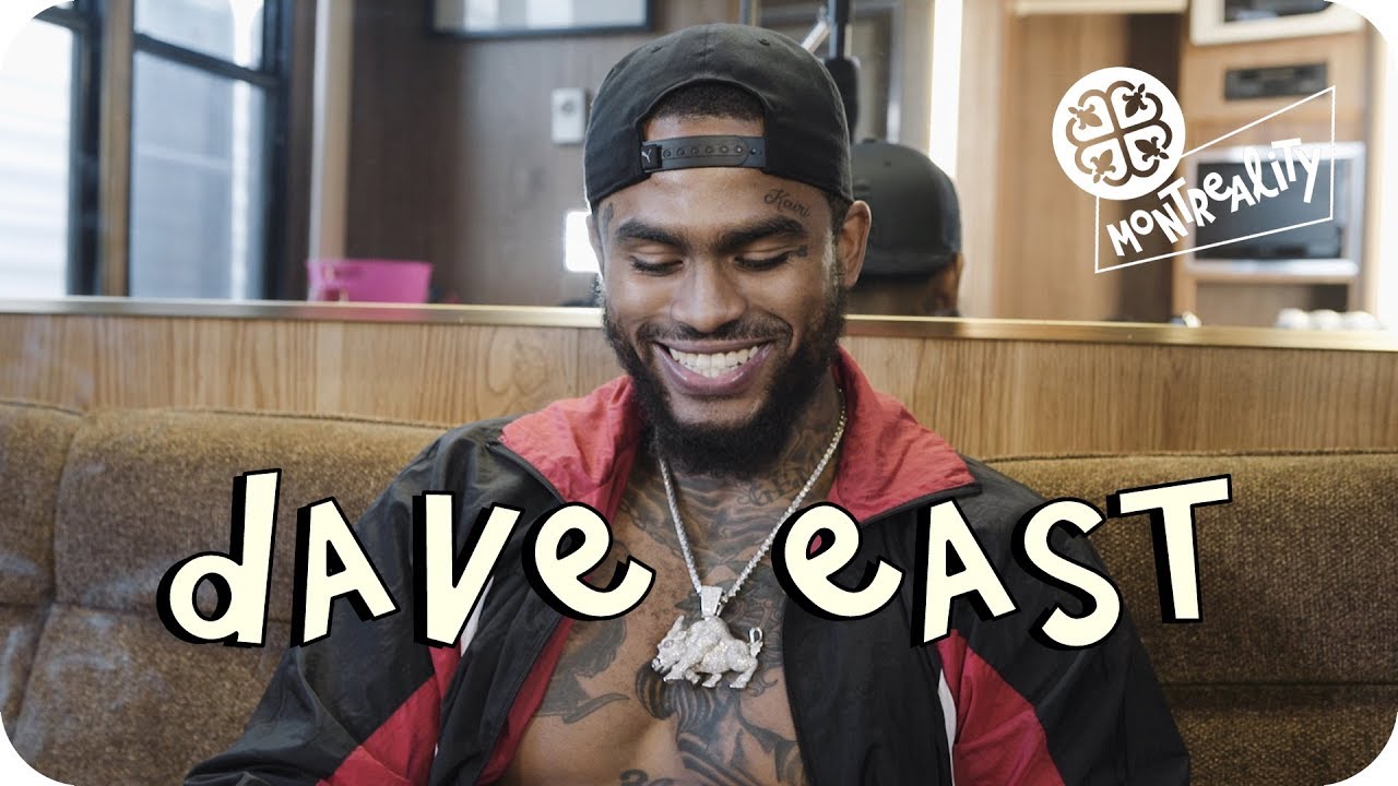 DAVE EAST x MONTREALITY ⌁ Интервью
