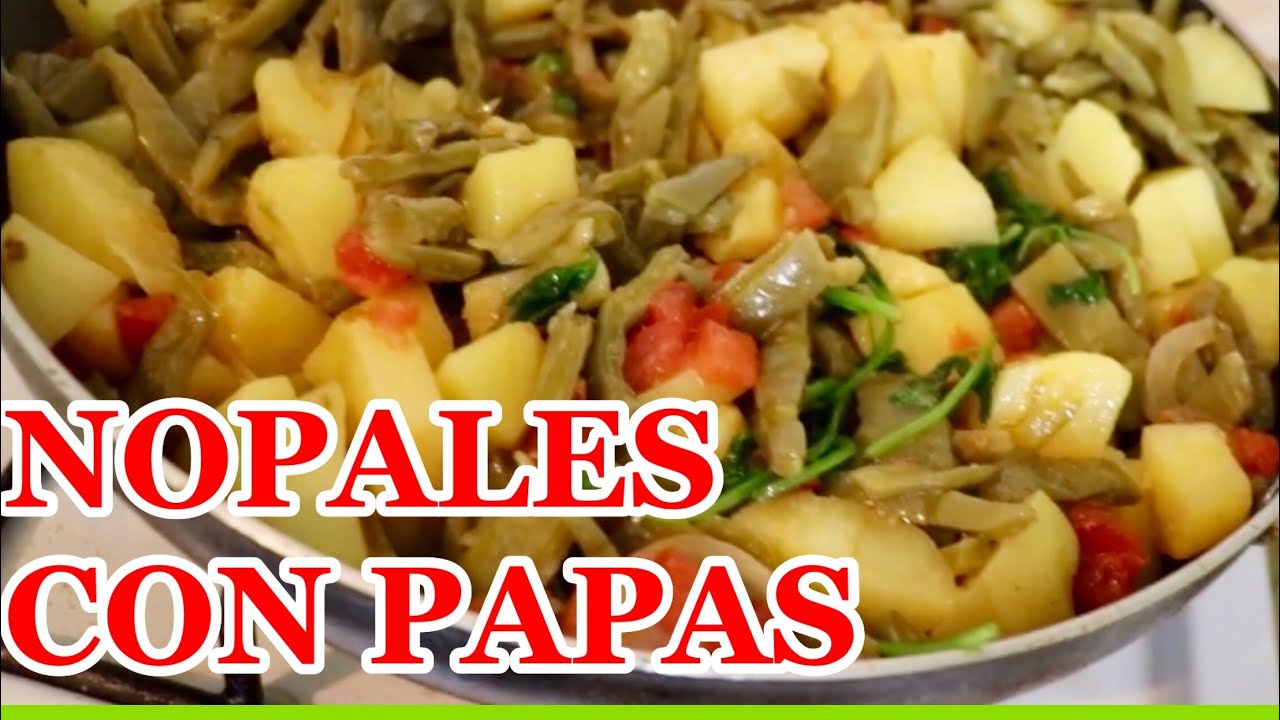 COMO HACER NOPALES CON PAPAS || ROSMI