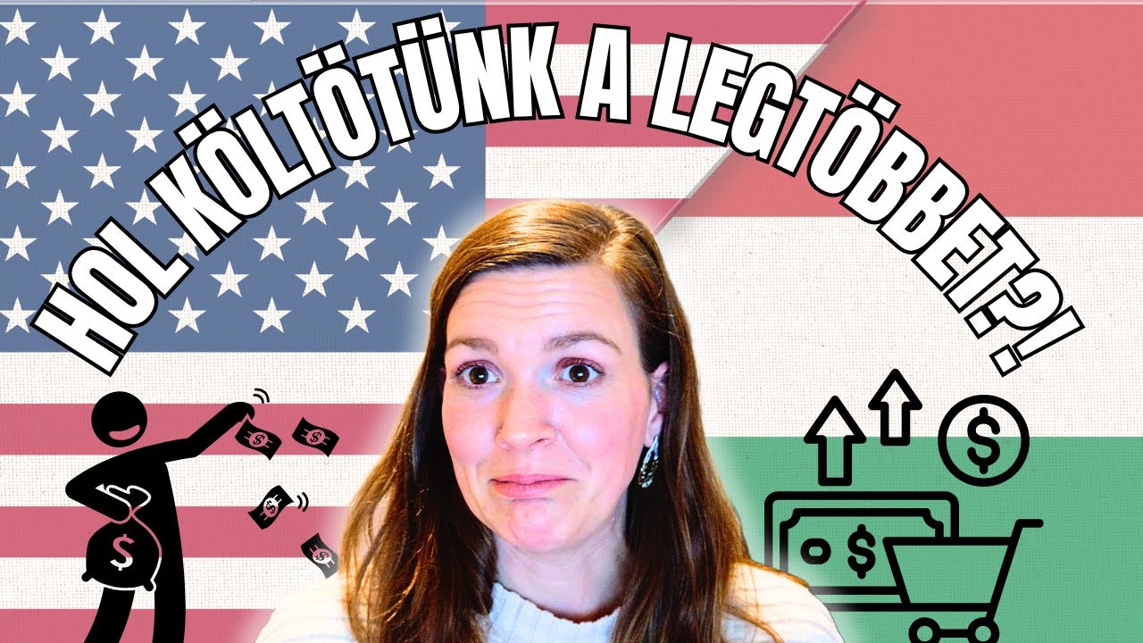 KÖLTSÉGEK AMERIKÁBAN VS MAGYARORSZÁGON | HOL OLCSÓBB ÉLNI? Amerikai lány magyarul beszél