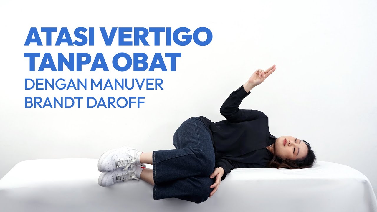 Cara Mengobati Vertigo dengan Mudah di Rumah