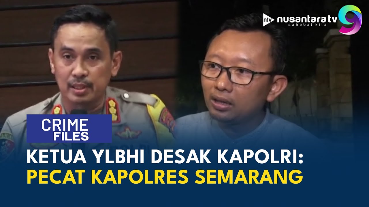 Kasus Polisi Tembak Siswa SMK, Ketua YLBHI Desak Kapolri: Pecat Kapolres Semarang | CRIME FILES