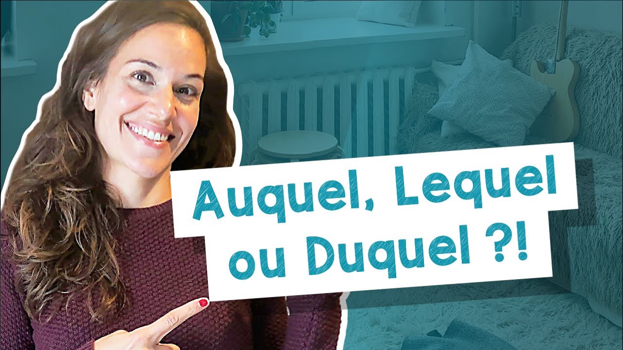 Pronoms relatifs complexes in French - B2 [with Alicia]