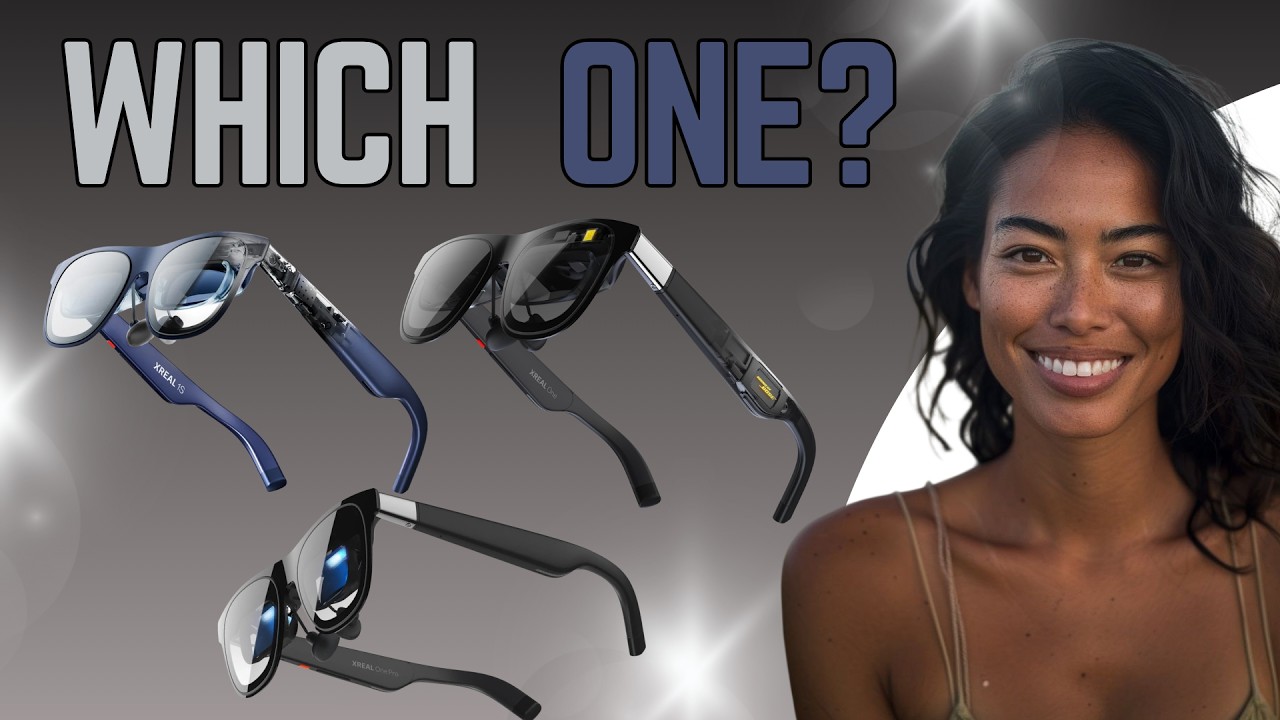 XREAL 1S vs XREAL One vs XREAL One Pro (2026) &mdash; Which Should You Buy?