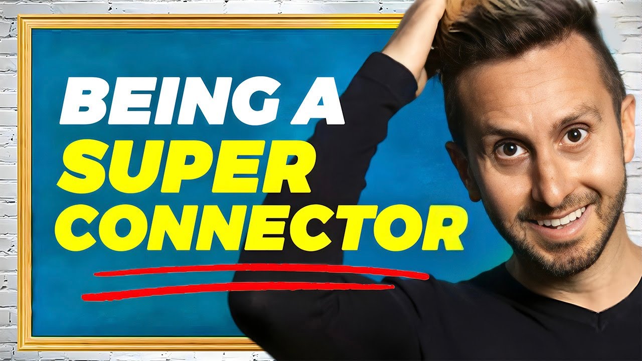 How To Be A Super Connector - Cal Amir