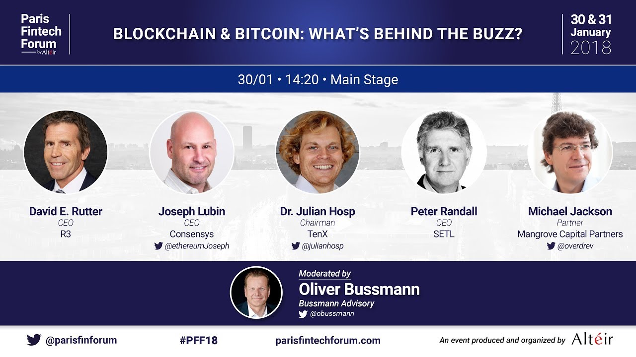 Blockchain & Bitcoin: what’s behind the buzz? - Paris Fintech Forum 2018