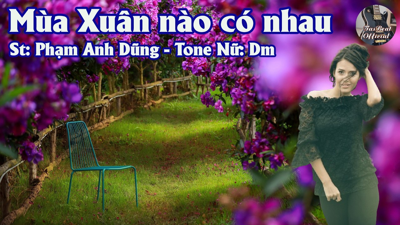 Karaoke Mùa Xuân Nào Có Nhau Tone Nữ | TAS BEAT