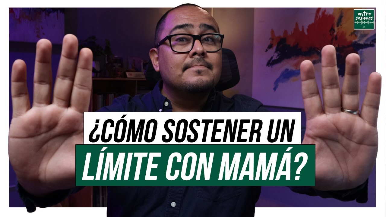 Entre sesiones: ¿Cómo sostener un límite con mamá?