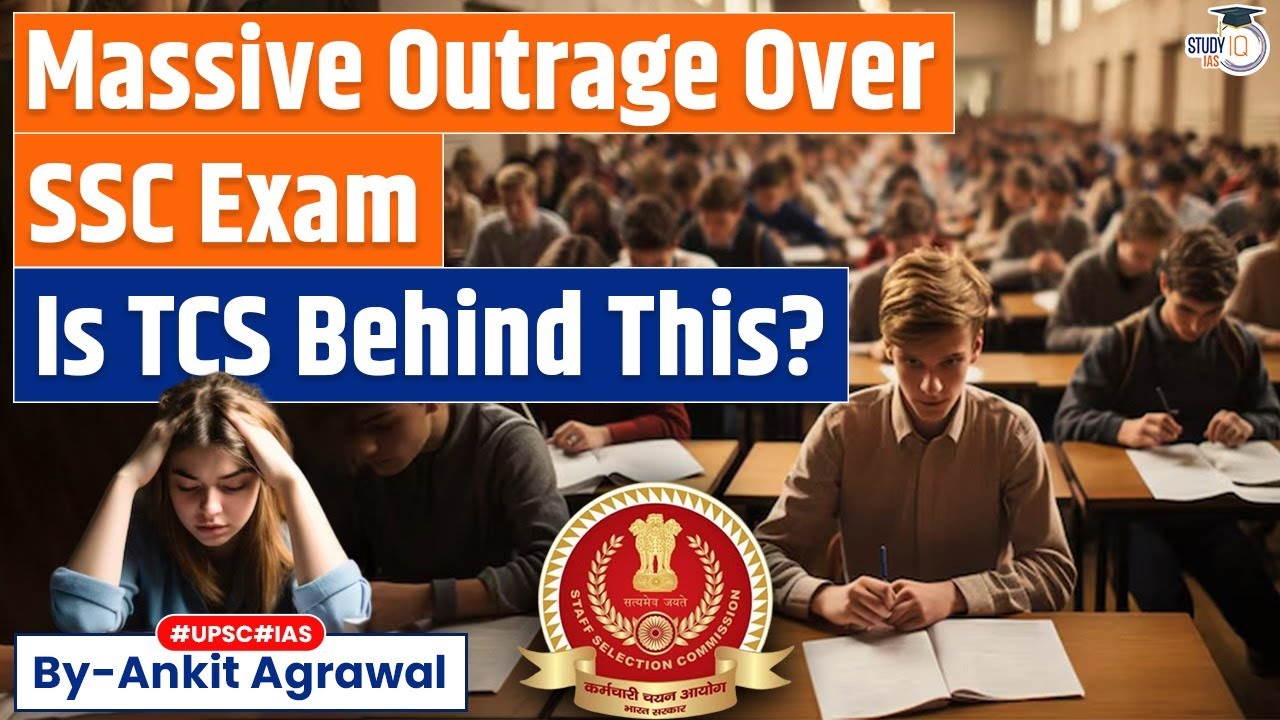 SSC Exam Glitches Trigger Nationwide Outrage | Ankit Agrawal Study IQ