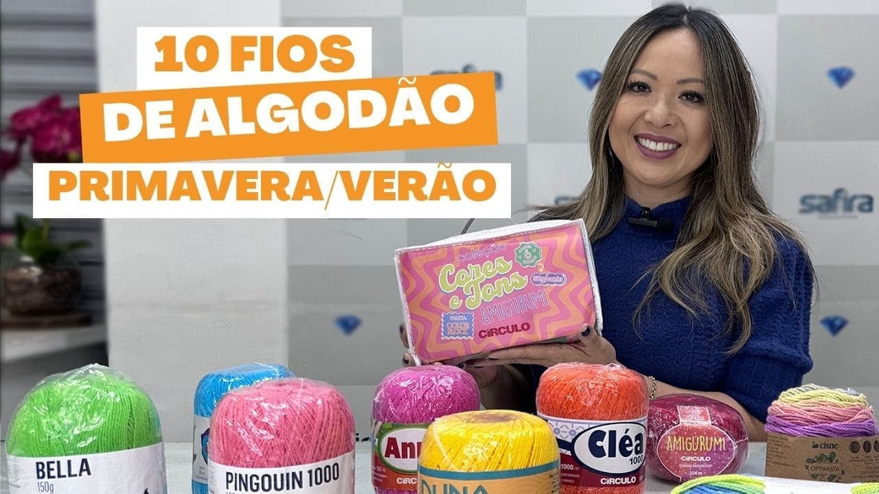 10 FIOS DE ALGODÃO PARA A PRIMAVERA/VERÃO | Perfeitos para usar no crochê e tricô 💙