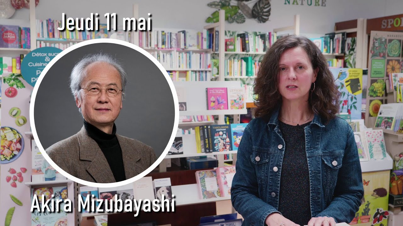 Rendez-vous le 11 mai avec Akira Mizubayashi