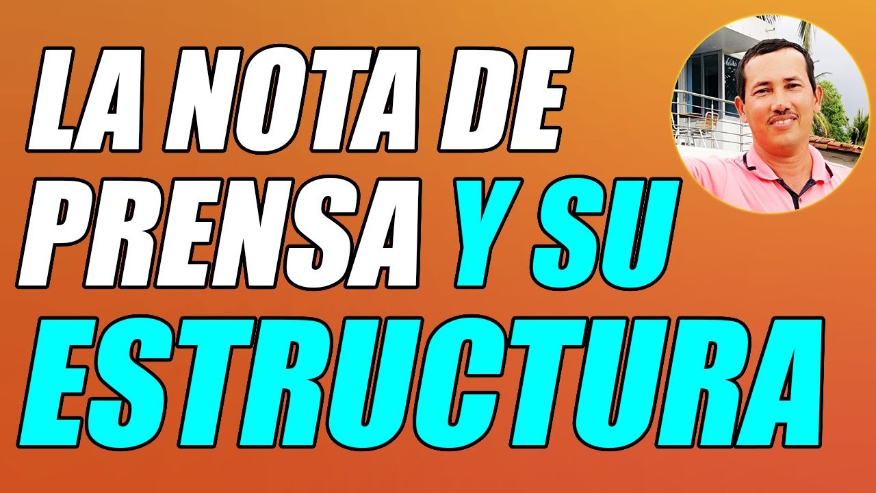 LA NOTA O COMUNICADO DE PRENSA Y SU ESTRUCTURA (BIEN EXPLICADO CON ESQUEMAS) - WILSON TE EDUCA