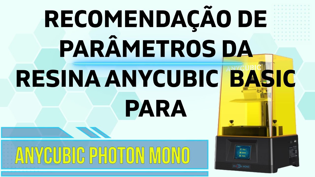 Calibração da resina para Anycubic Photon Mono