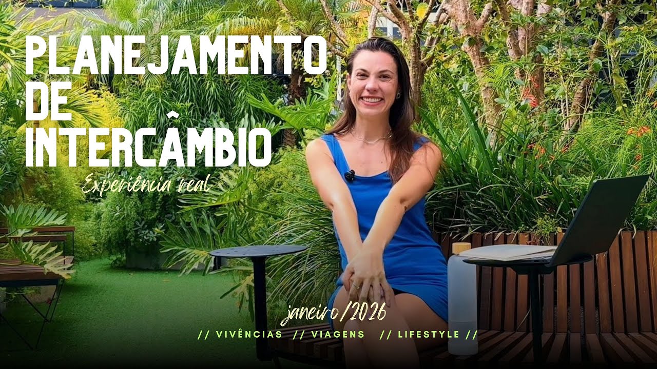 Planejamento de Intercâmbio | Tudo o que você precisa saber