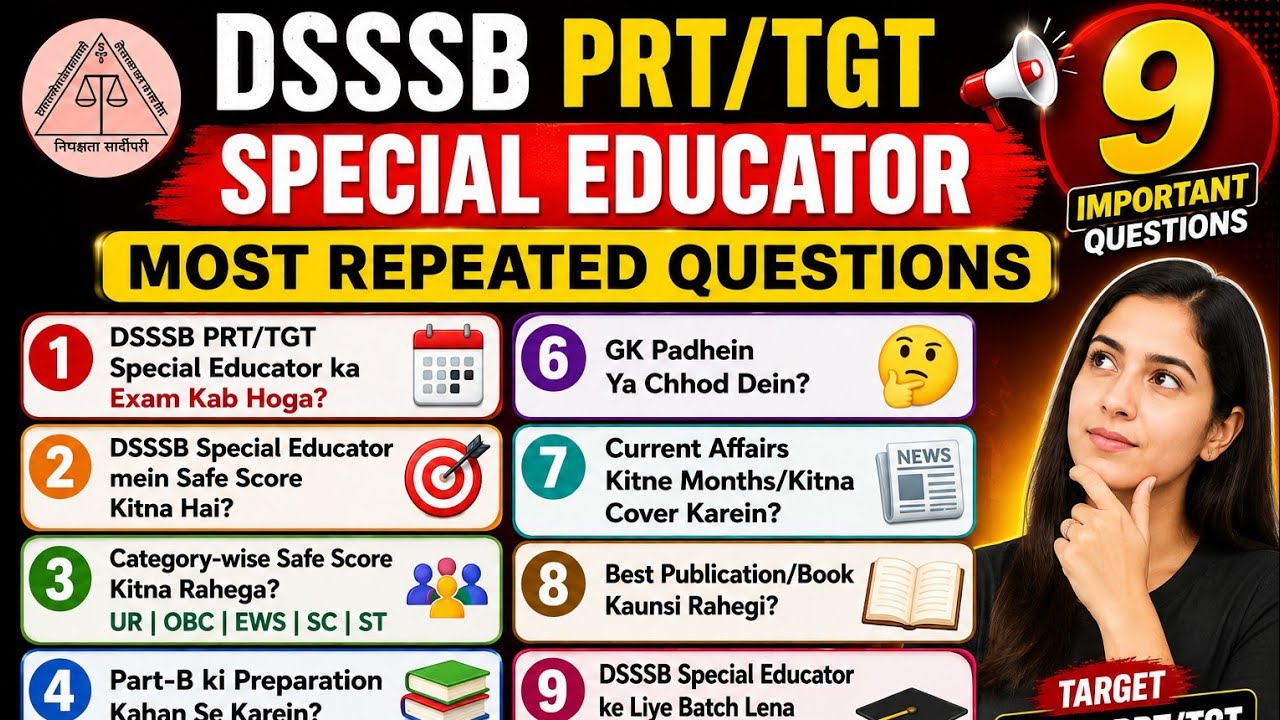 DSSSB PRT/TGT Special Educator | 9 Most Repeated Questions | Exam Date, Safe Score,