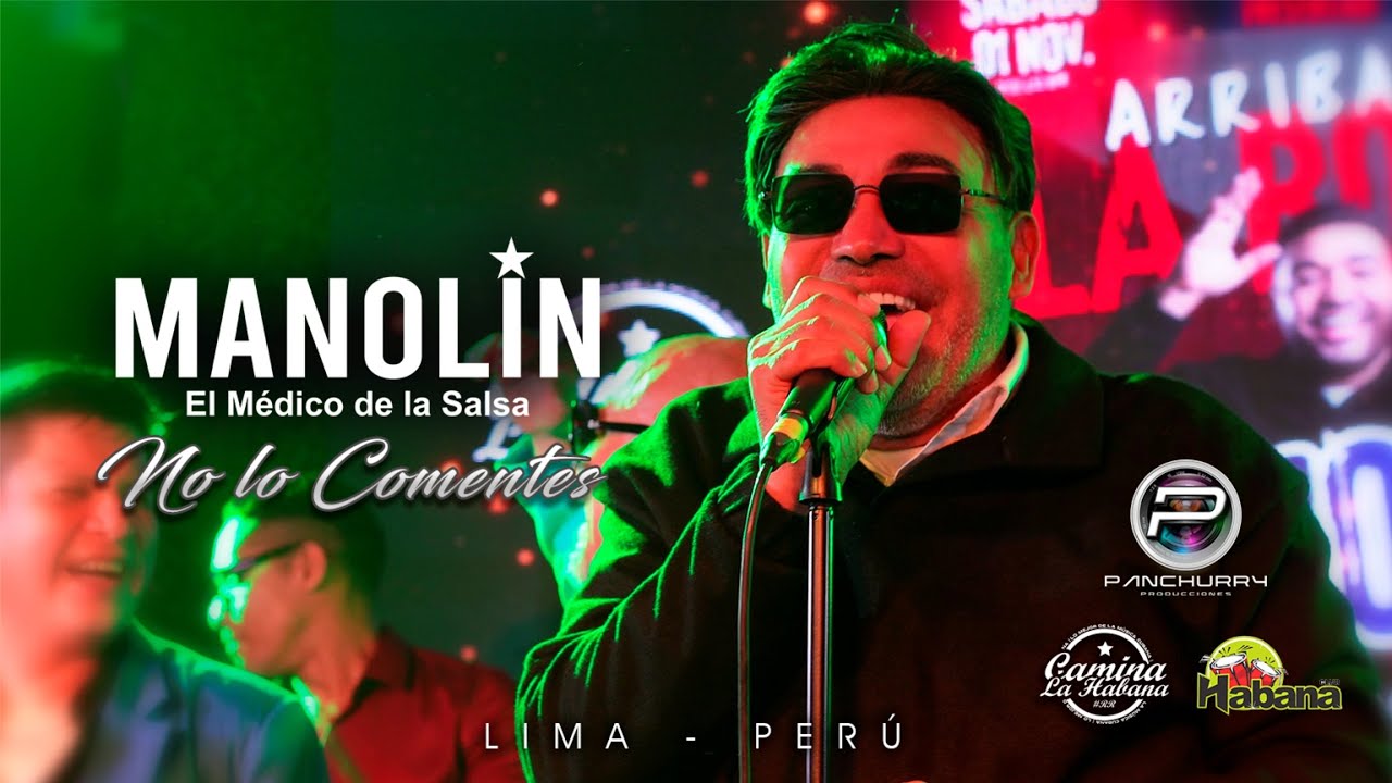 No Lo Comentes ||  Manolin 