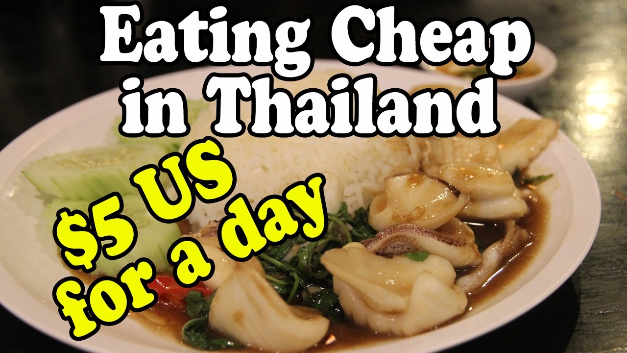 How to Eat for $5 US a Day in Thailand | Eating Cheap in Thailand, Part 3