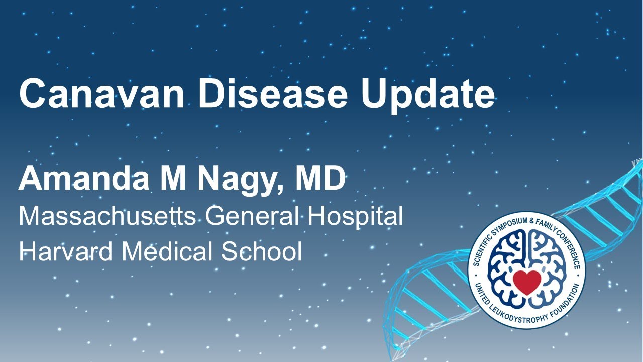 2025 ULF Family Conference: Canavan Disease Update