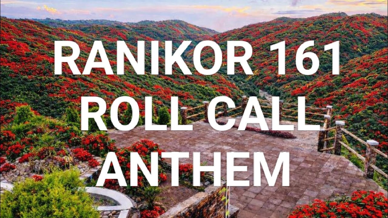 RANIKOR 161 ROLL CALL ANTHEM # Pstnsangma #@Sangma-tune