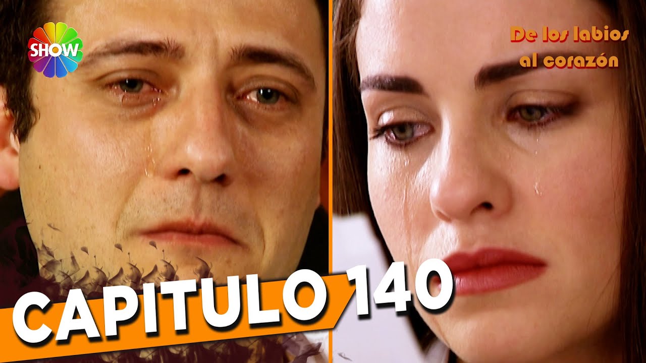 De Los Labios Al Corazón | Capitulo 140