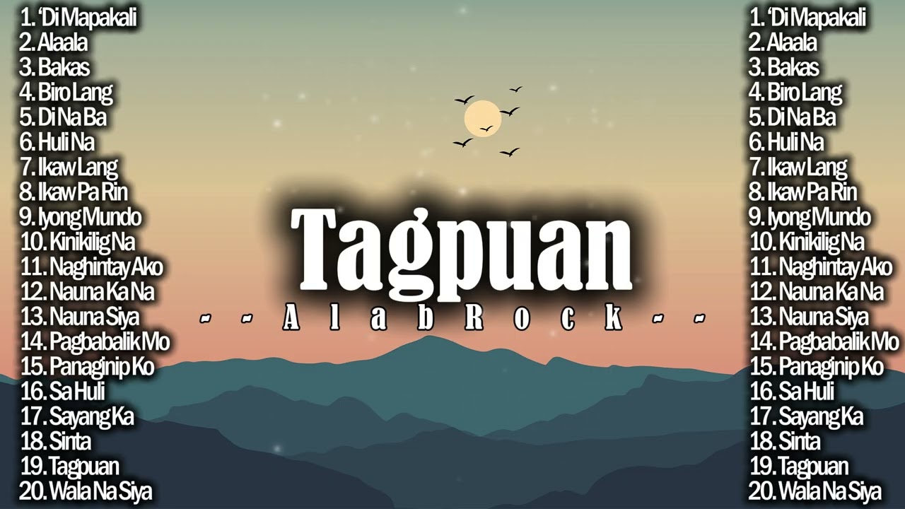Tagpuan — Alab Rock | New OPM Hugot Broken Playlist