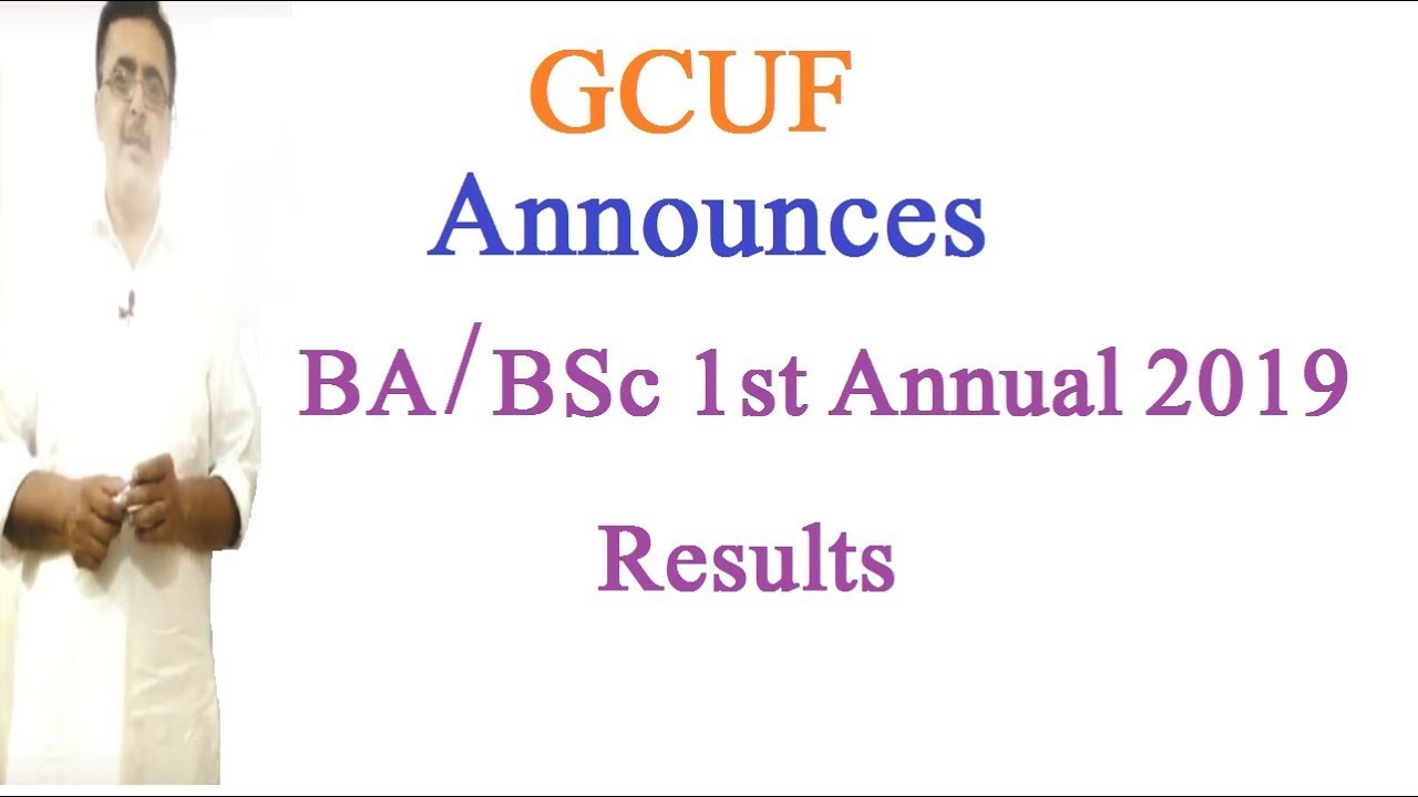 Government College University Faisalabad Announces BA/B.SC 1st Annual 2019 Results
