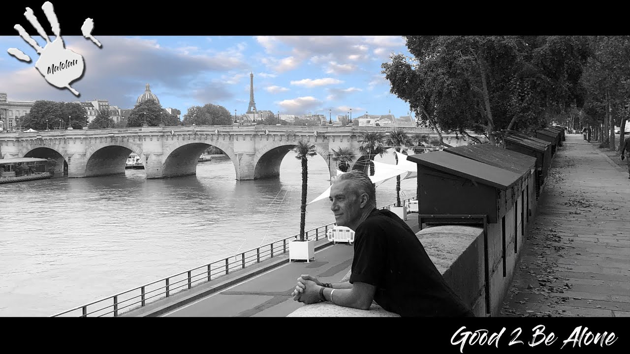 Malolau - Good 2 Be Alone By laurent PRIMAULT