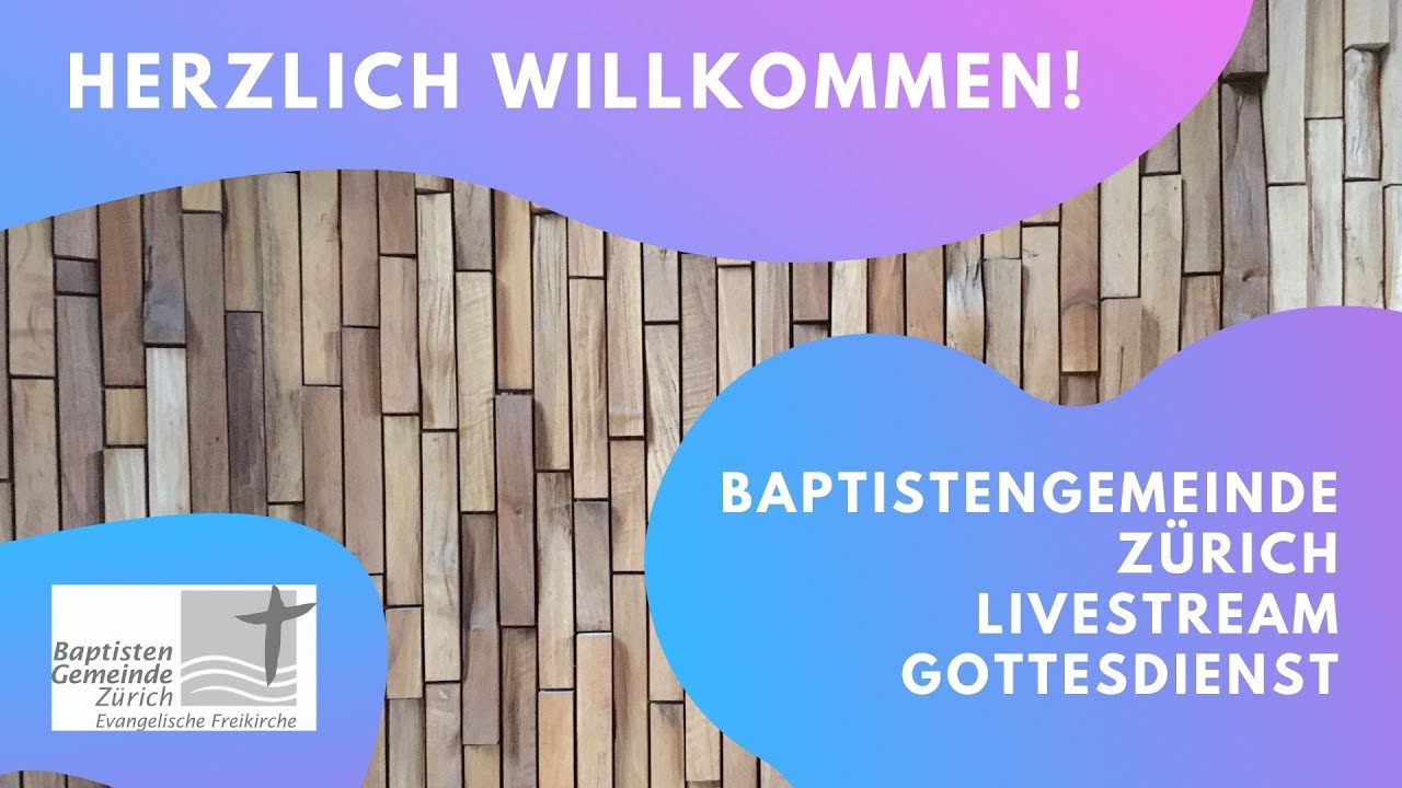 Gottesdienst am 25.01.2026 // Baptistengemeinde Zürich