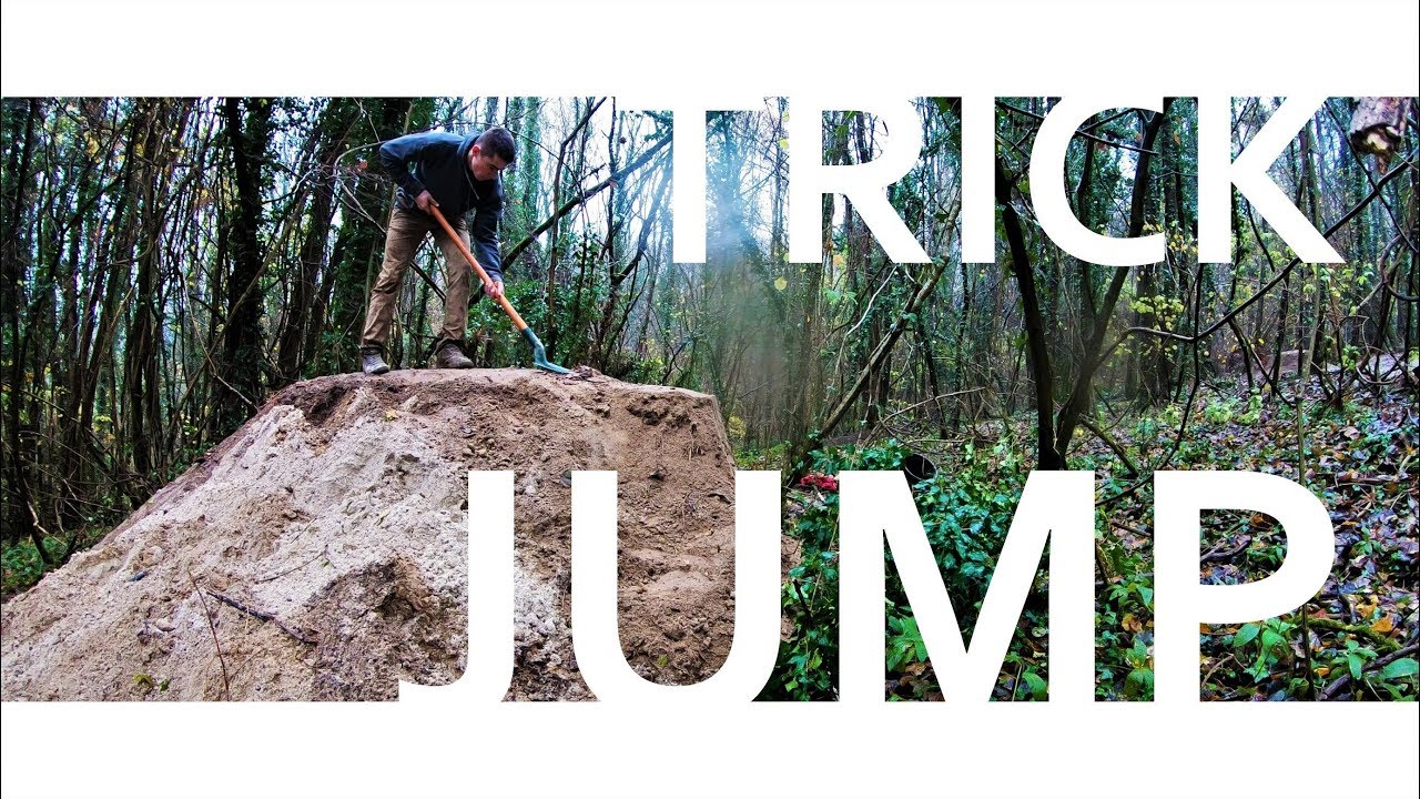 TrailBuilding | Construction d'un Gros Jump  (part. 1) 4K