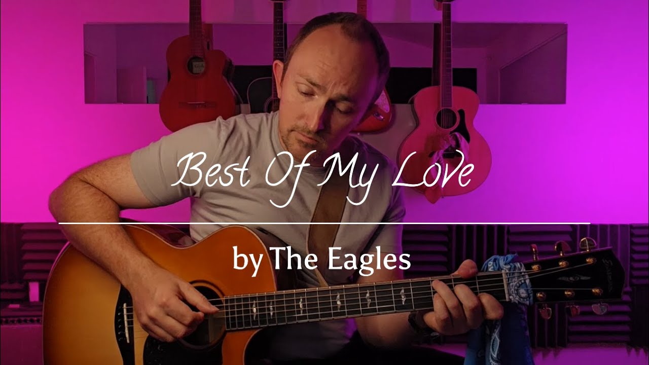 Best Of My Love - Eagles (cover)