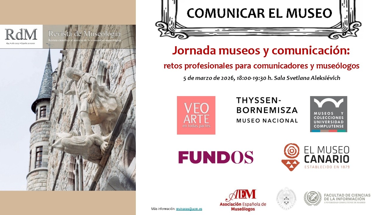 Jornada museos y comunicación: retos profesionales para comunicadores y museólogos