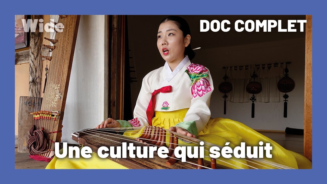 La Corée du Sud à l'assaut du monde | WIDE | DOC COMPLET