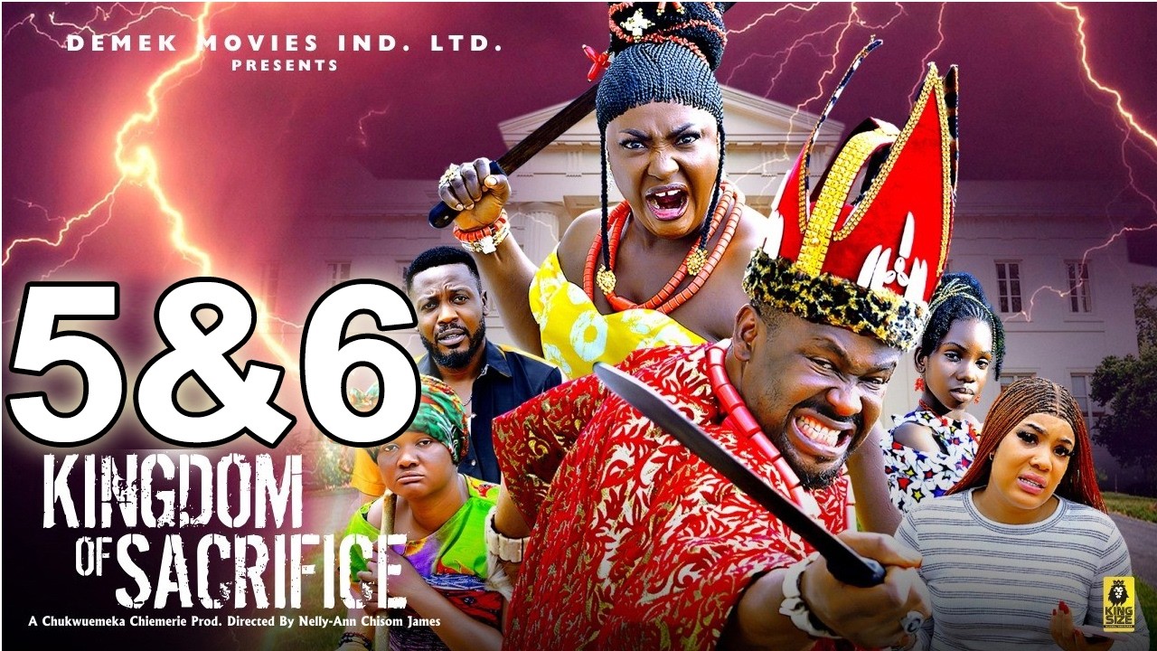 KINGDOM OF SACRIFICE Complete 5&6 Lizzy Gold & Zubby Micheal Nigerian Movie
