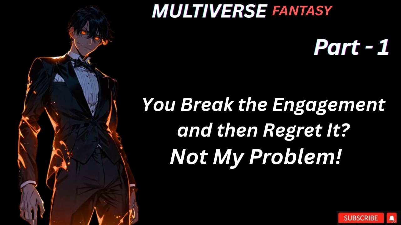 Villain: You Break the Engagement and then Regret It? Not My Problem!