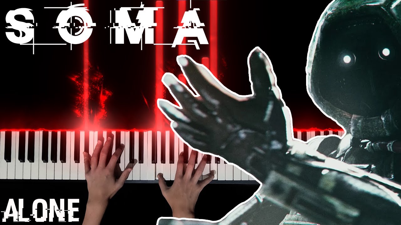 Alone (End Credits) - SOMA - Piano Tutorial