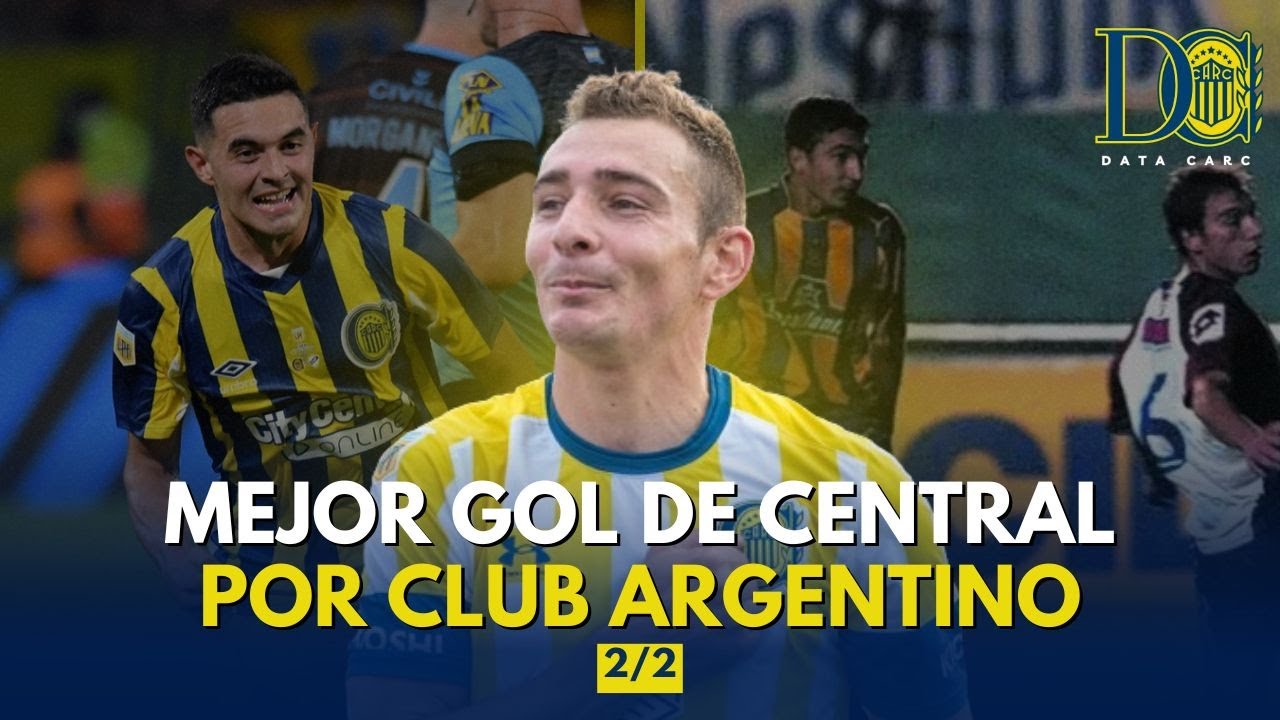 MEJOR GOL DE  ROSARIO CENTRAL A CADA CLUB ARGENTINO // PARTE 2/2