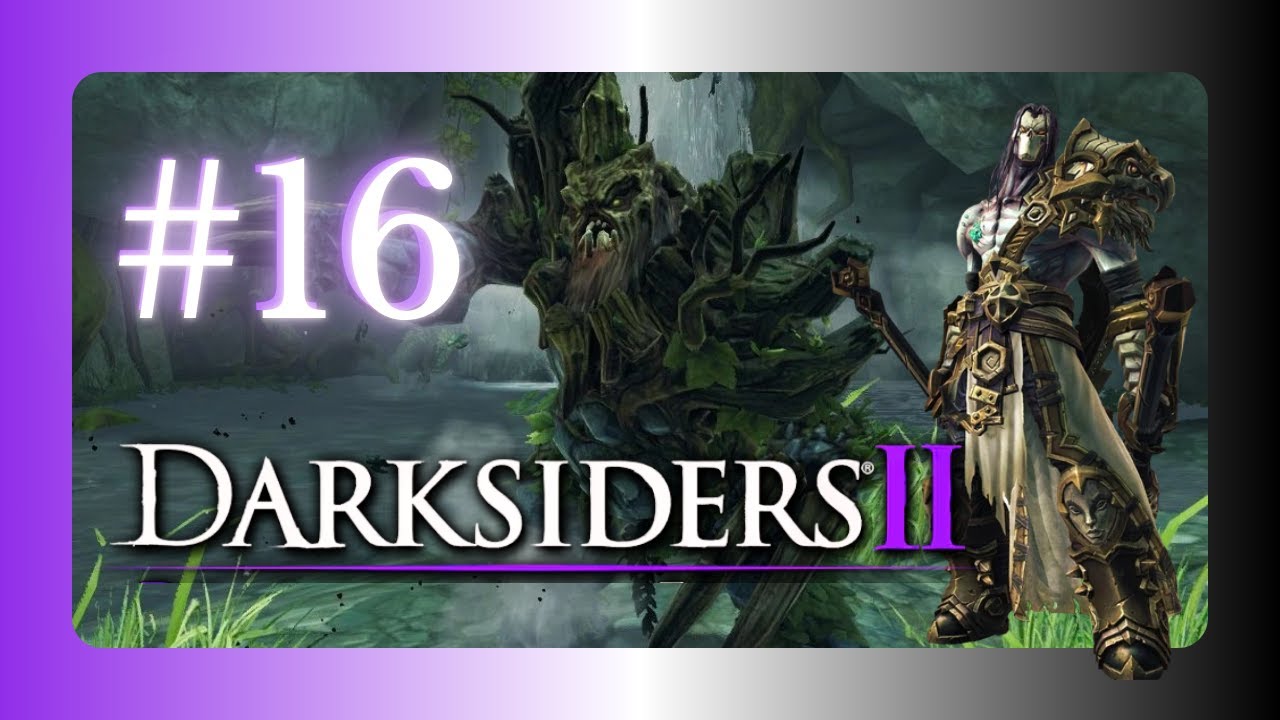 THANE y el desaparecido GOREWOOD - Darksiders II DeathInitive Edition - #16 | GAMEPLAY - PS5