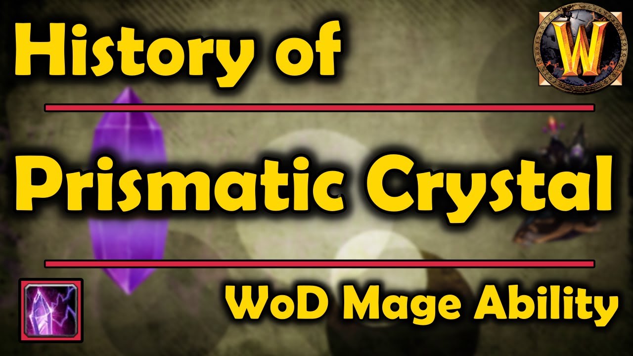 The History of Prismatic Crystal (WoD Mage Talent)