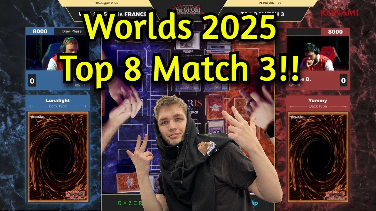 Lunalight Vs Yummy Top 8 Match 3 Worlds 2025 Yu-Gi-Oh!