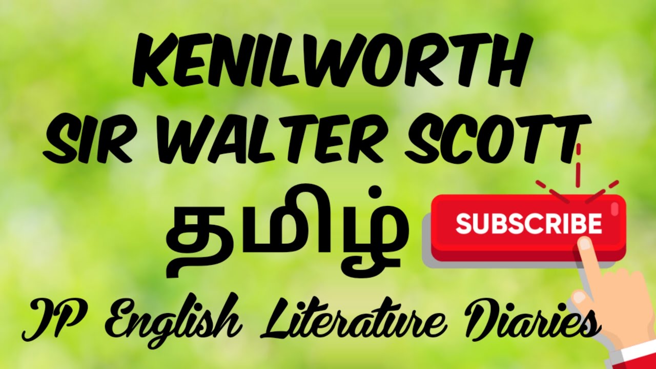 Kenilworth by Sir Walter Scott Summary in Tamil