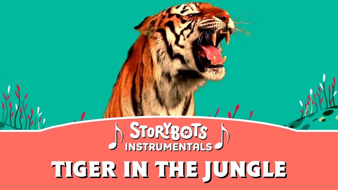 Tiger in the Jungle (Instrumental) | StoryBots