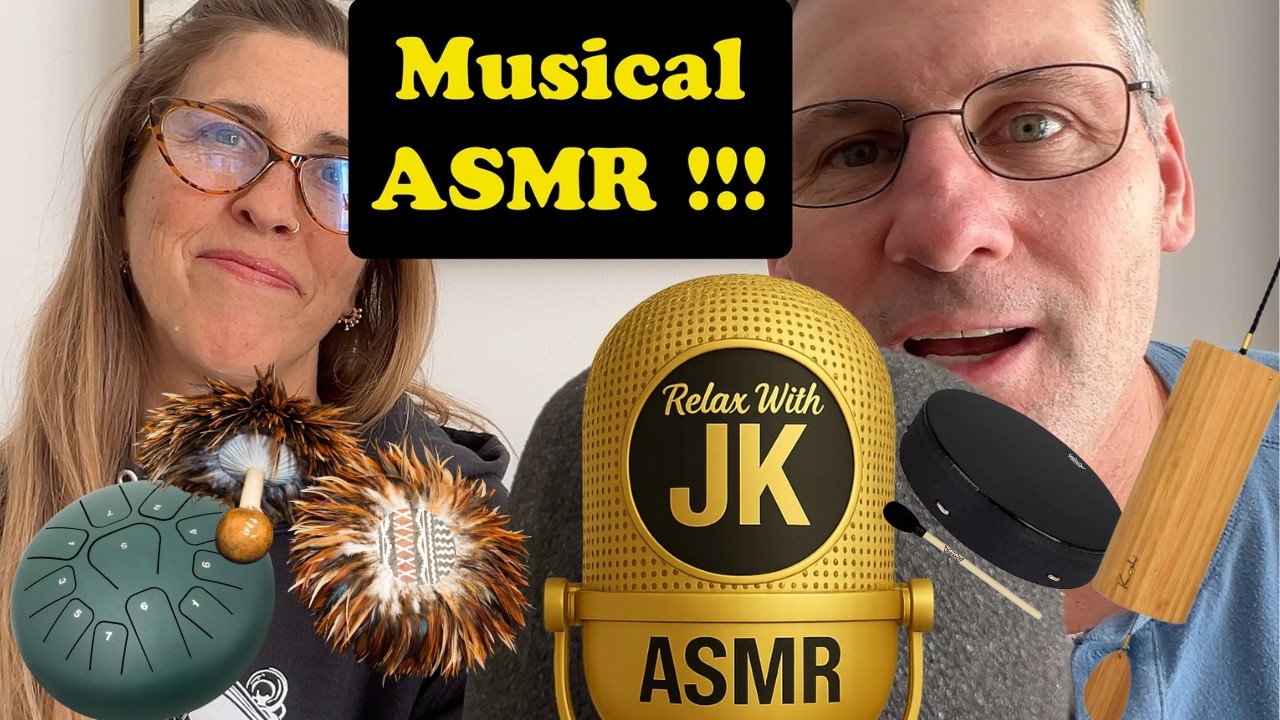 Musical ASMR Tingles!