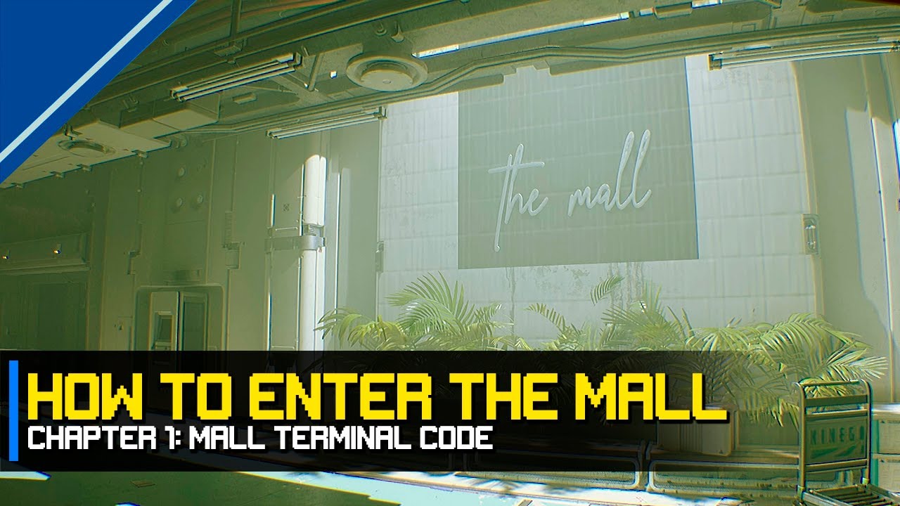 Routine - How to enter the Mall / Mall Terminal Code
