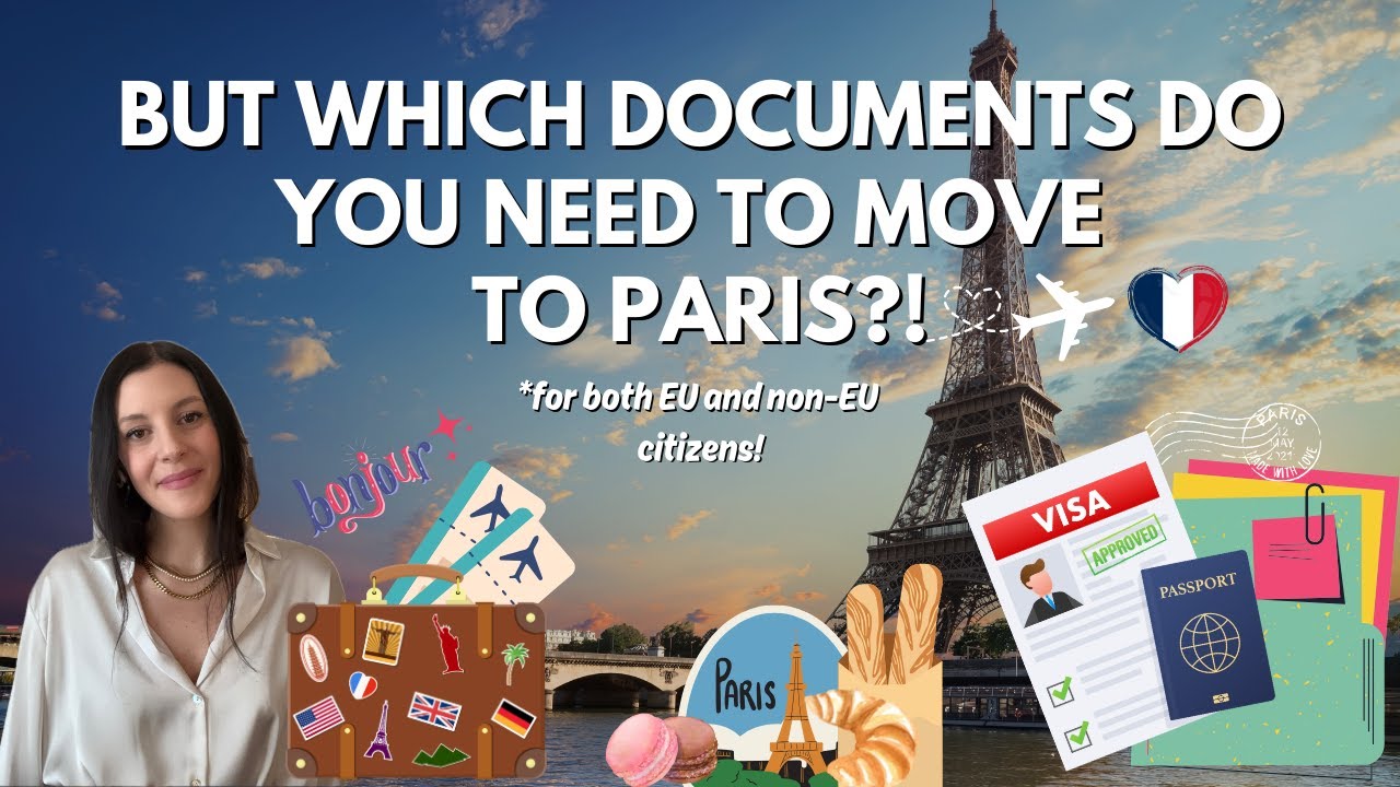 Which documents do you need to move to Paris? (for both EU and non-EU citizens!!) 🇫🇷🧳