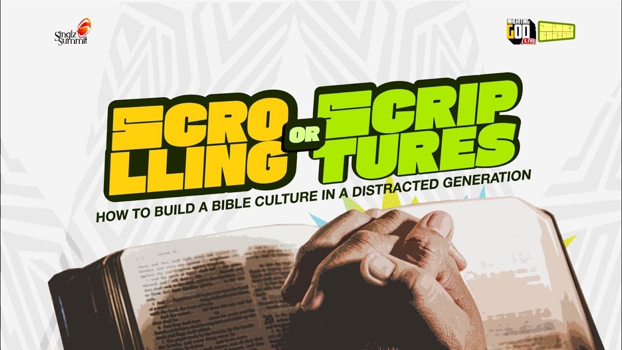 How to Build a Bible Culture in a Distracted Generation || Scrolling Or Scriptures || || Episode 2