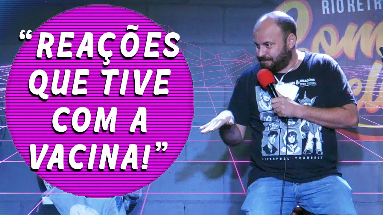 Stand Up Brasil Paulinho Serra | QUAL VACINA TOMEI? - Stand Up Comedy